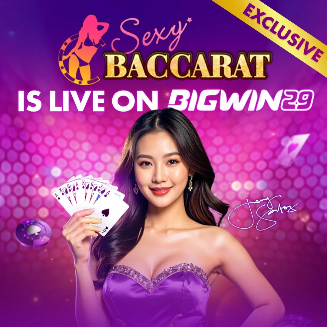 BigWin29 Sexy Baccarat Now Live - BetLab PH